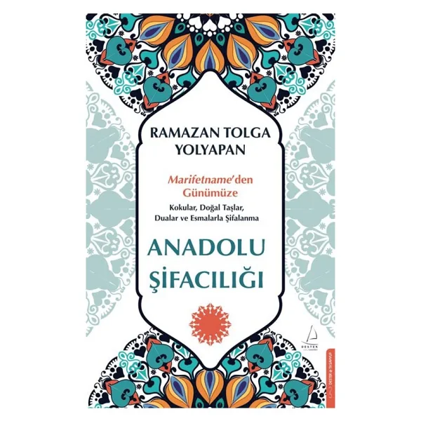 Anadolu Şifacılığı - Ramazan Tolga Yolyapan