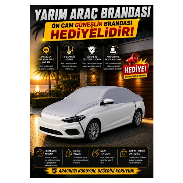 COCEM Yarım Araç Brandası + Ön Cam Güneşlik Brandası Hediyeli 4 Mevsim Koruma SEDAN/HACBACK