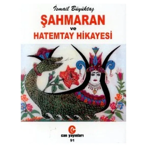 Şahmaran ve Hatemtay Hikayesi