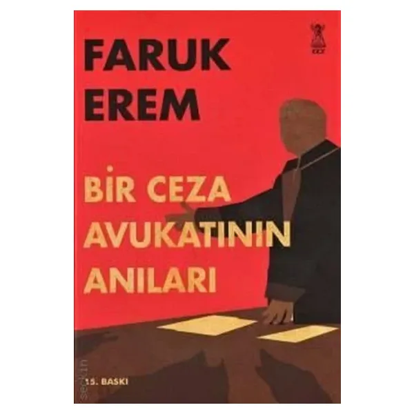 Bir Ceza Avukatının Anıları