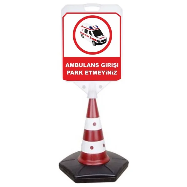 Burada Reklam ve Medikal Ambulans Girişi Park Etmeyiniz Reklam Uyarı Yönlendirme Dubası 1 Adet A+ Plastik