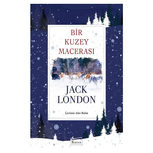Bir Kuzey Macerası (Ciltli) - Jack London