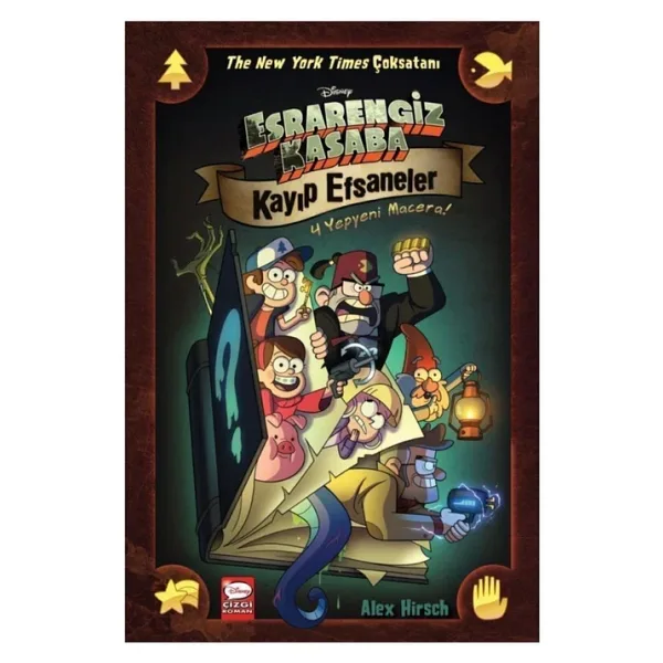 Disney Esrarengiz Kasaba - Kayıp Efsaneler 4 Yepyeni Macera! - Alex Hirsch
