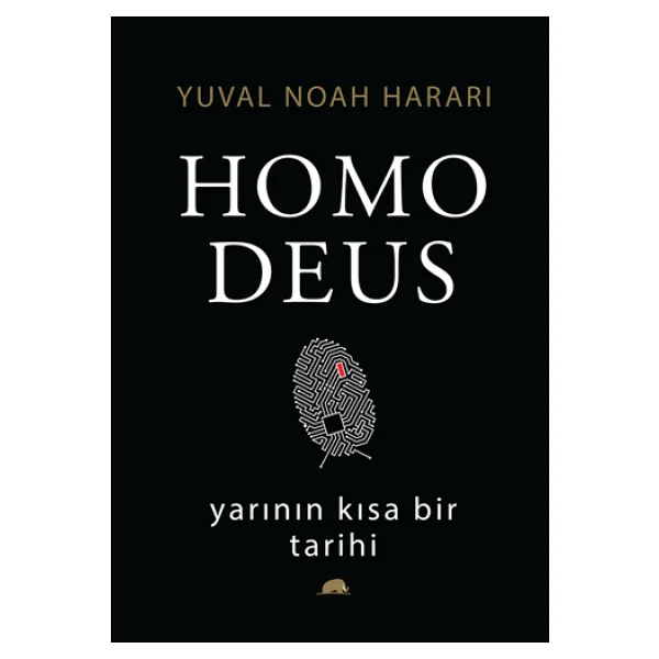 Homo Deus: Yarının Kısa Bir Tarihi (Ciltli) - Yuval Noah Harari