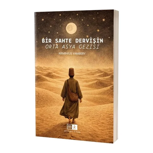 Bir Sahte Dervişin Orta Asya Gezisi - Arminius Vambery