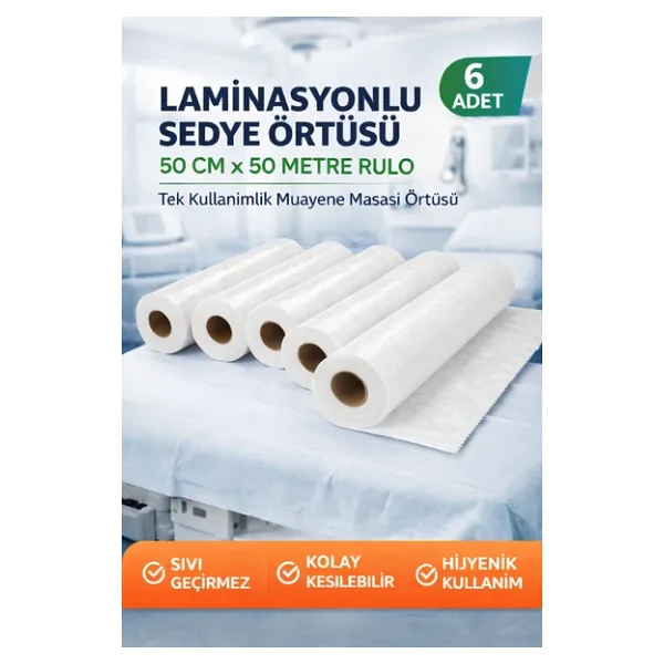 Laminasyonlu Sedye Örtüsü 50 Cm X 50 Metre Rulo Tek Kullanımlık Muayene Masası Örtüsü 6 Adet