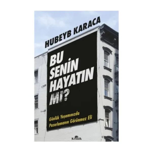 Bu Senin Hayatın Mı? - Hubeyb Karaca
