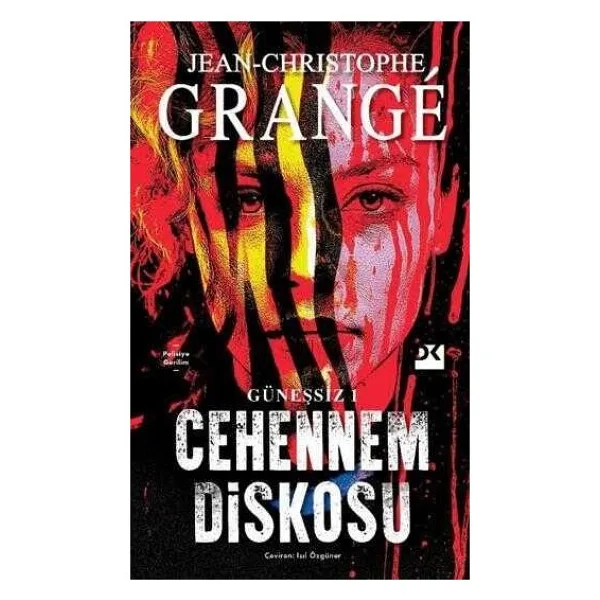 Güneşsiz Cilt 1 - Cehennem Diskosu - Jean-Christophe Grange