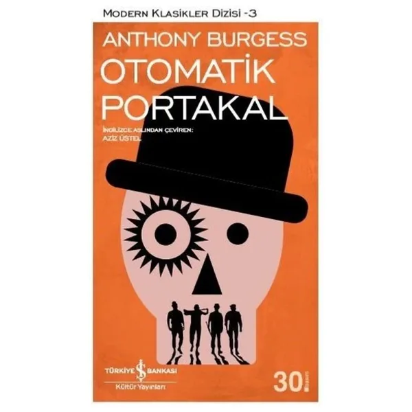 Otomatik Portakal - Anthony Burgess