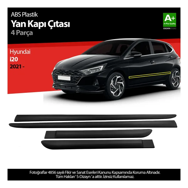 S-Dizayn Hyundai I20 Abs Plastik Yan Kapi Koruma Citasi 2021 Uzeri A+ Kalite