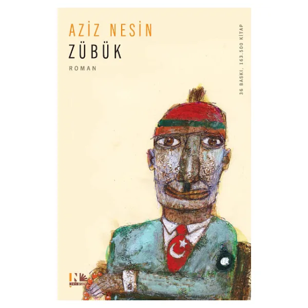 Zübük: Kağnı Gölgesindeki İt - Aziz Nesin