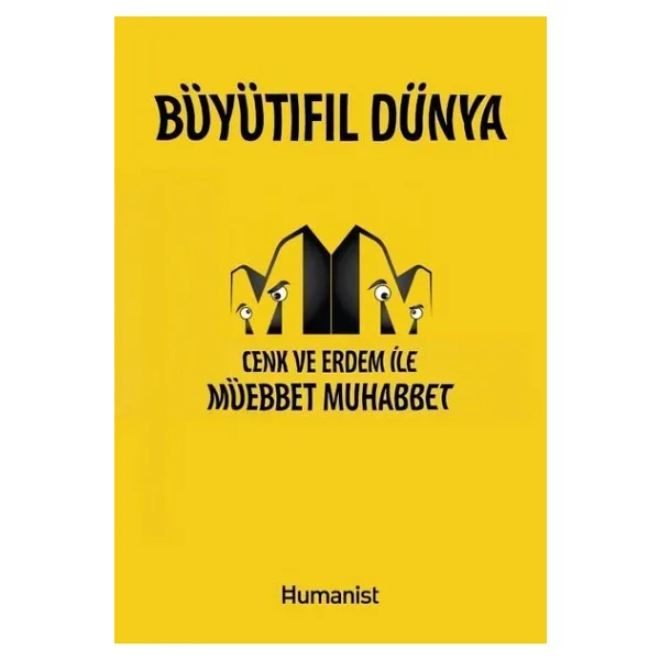 Büyütıfıl Dünya - Cenk ve Erdem İle Müebbet Muhabbet