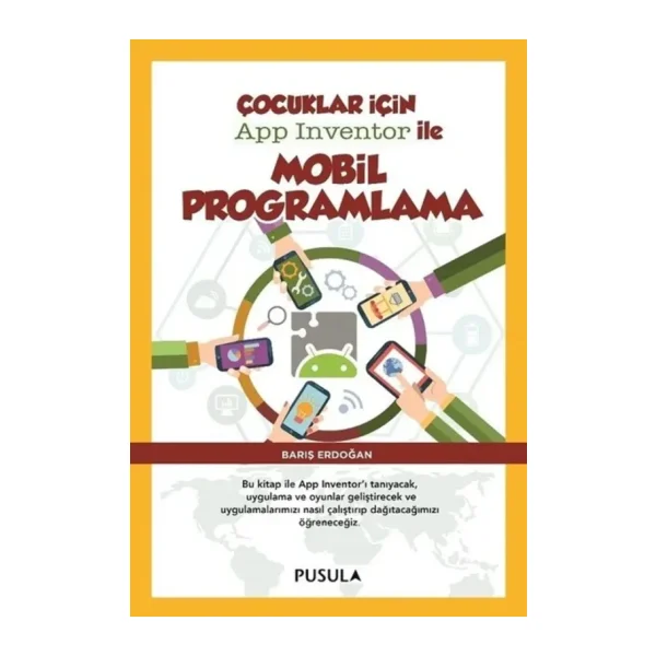 Çocuklar İçin App Inventor İle Mobil Programlama