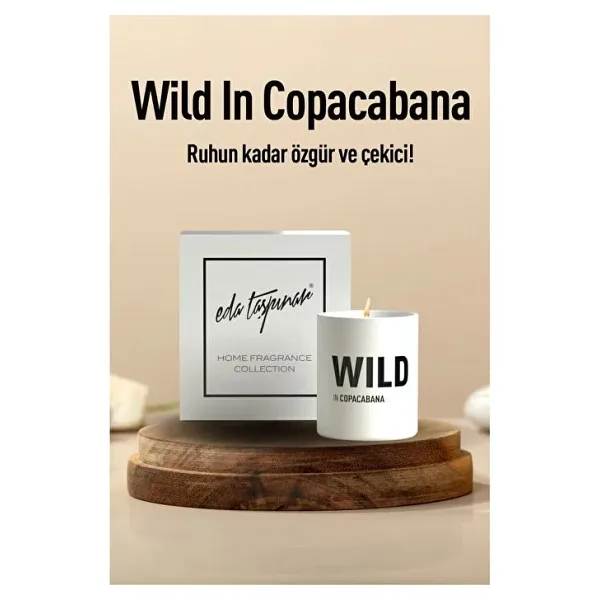 Eda Taşpınar Wild İn Copacabana Mum
