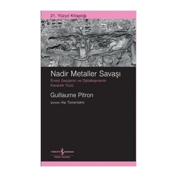 Nadir Metaller Savaşı - Guillaume Pitron