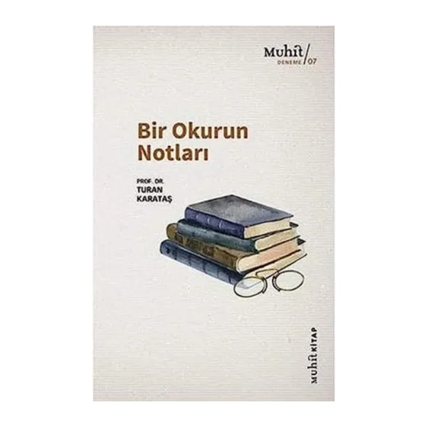 Bir Okurun Notları - Turan Karataş
