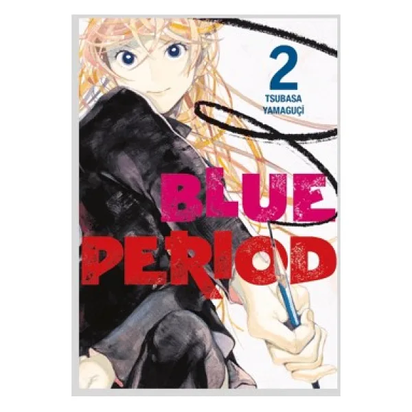 Blue Period 2 - Tsubasa Yamaguçi