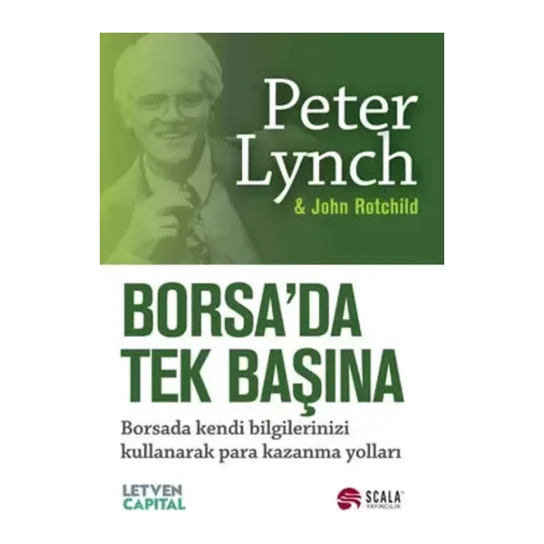 Borsada Tek Başına - Peter Lynch & John Rothchild