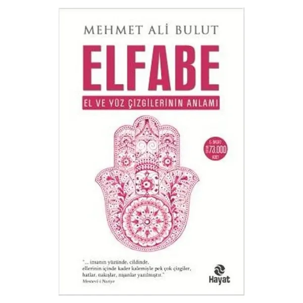 Elfabe - El ve Yüz Çizgilerinin Anlamı - Mehmet Ali Bulut