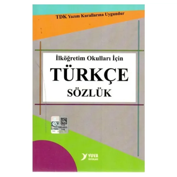 Yuva Tdk Uyumlu İlköğretim Okulları İçin Türkçe Sözlük