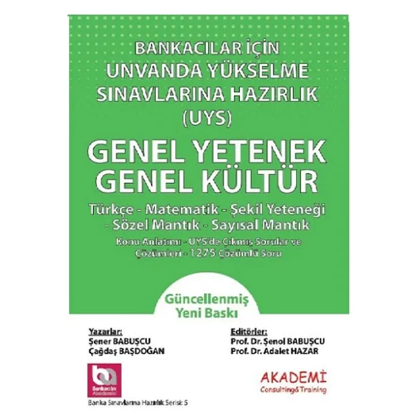 Akademi Bankacılar için Görevde/Unvanda Yükselme Genel Yetenek Genel Kültür Akademi Consulting Yayınları