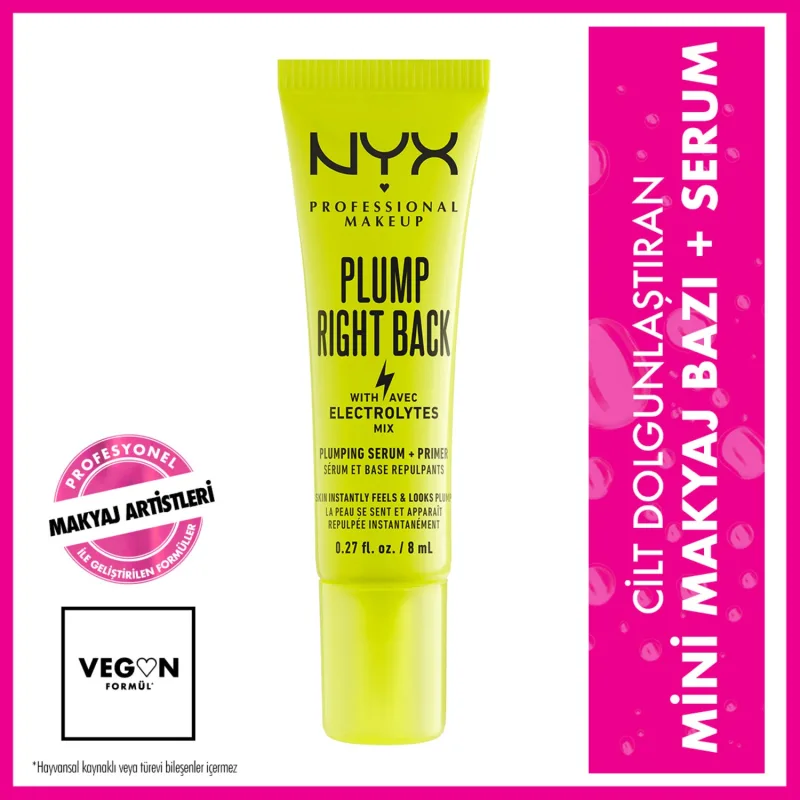 NYX Professional Makeup Plump Serum Right Back Makyaj Bazı 8 ml