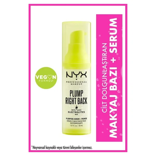 NYX Professional Makeup Plump Serum Right Back 30 ml Makyaj Bazı