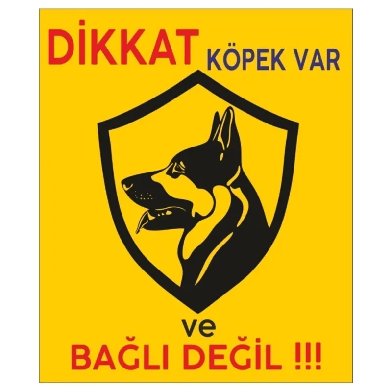 DİKKAT KÖPEK VAR Uyarı Levhası