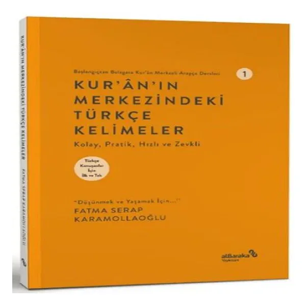 Kur'an'ın Merkezindeki Türkçe Kelimeler 1 - Fatma Serap Karamollaoğlu