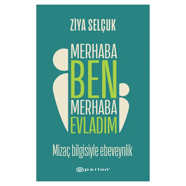 Epsilon Yayınevi Merhaba Ben Merhaba Evladım - Ziya Selçuk