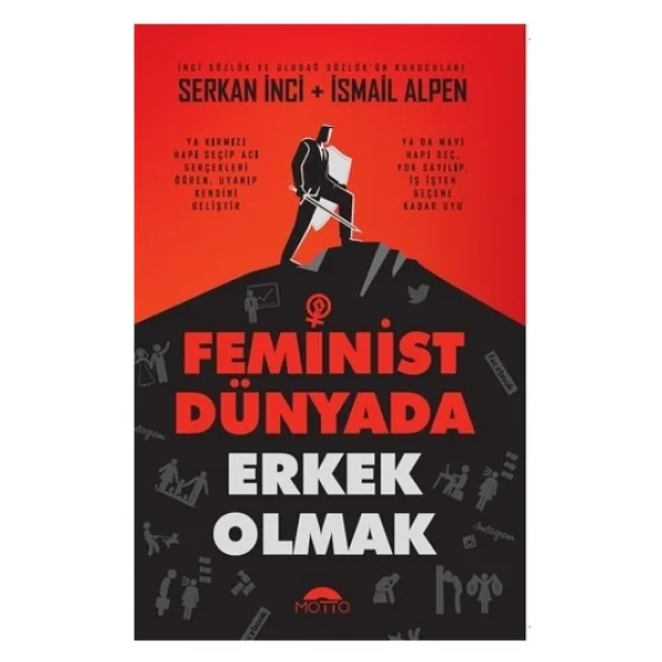 Feminist Dünyada Erkek Olmak - Serkan İnci