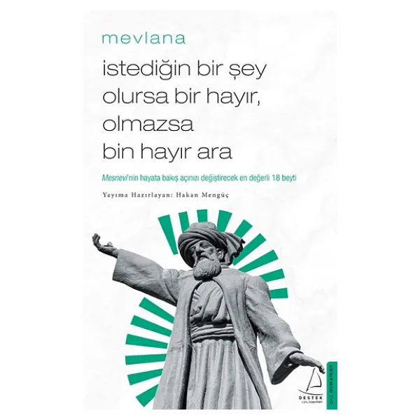 İstediğin Bir Şey Olursa Bir Hayır Olmazsa Bin Hayır Ara - Hakan Mengüç