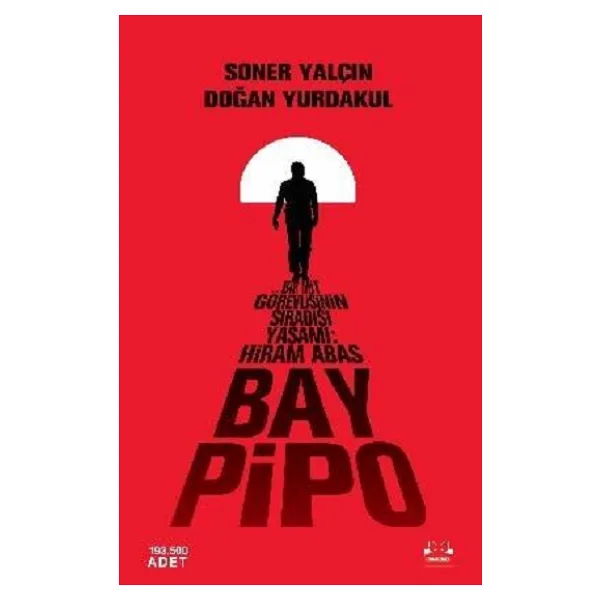 Bay Pipo - Soner Yalçın, Doğan Yurdakul