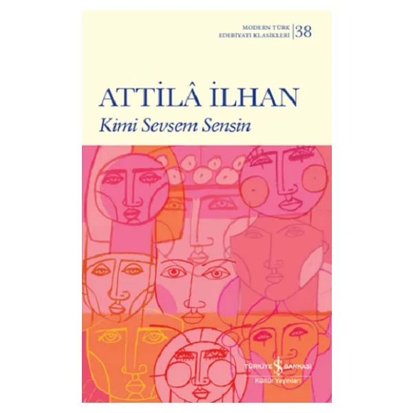 Kimi Sevsem Sensin - Attila İlhan