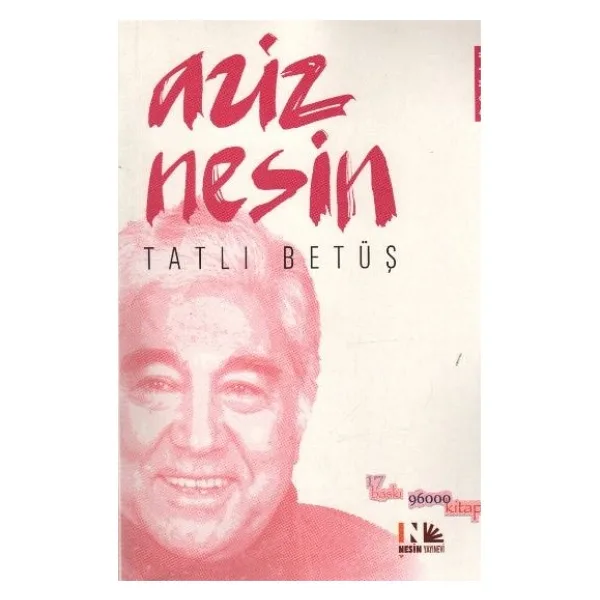 Tatlı Betüş - Aziz Nesin
