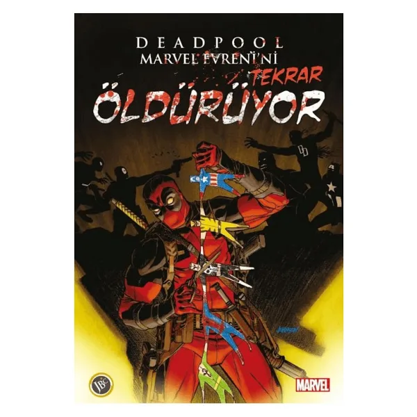 Deadpool - Marvel Evreni'ni Öldürüyor - Cullen Bunn