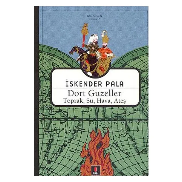 Dört Güzeller: Toprak, Su, Hava, Ateş - İskender Pala