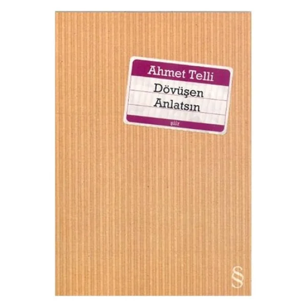Dövüşen Anlatsın - Ahmet Telli