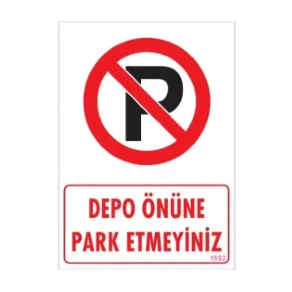 SÖNSAN Uyari Levhalari ''Depo Önüne Park Etmeyiniz'' Pvc 25x35