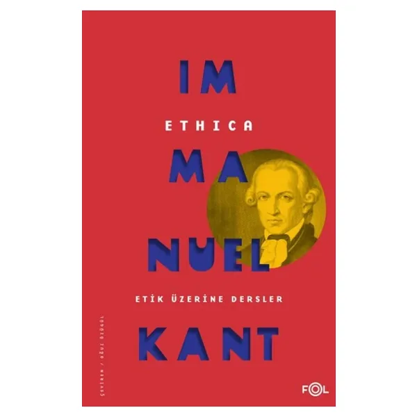 Ethica - Etik üzerine Dersler - Immanuel Kant