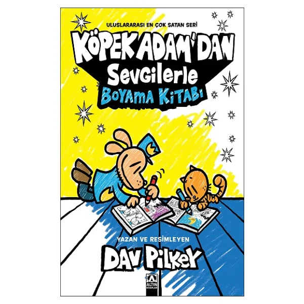 Köpek Adam'dan Sevgilerle Boyama Kitabı - Dav Pilkey
