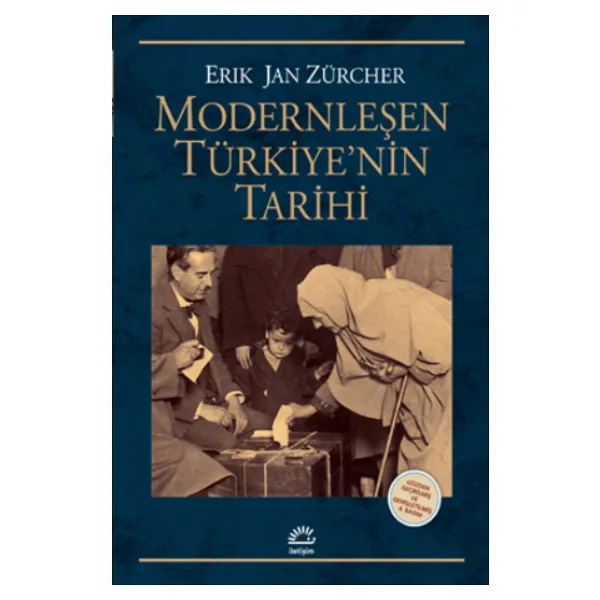 Modernleşen Türkiye'nin Tarihi - Erik Jan Zürcher