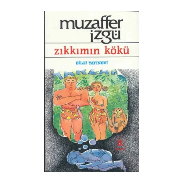 Zıkkımın Kökü - Muzaffer İzgü