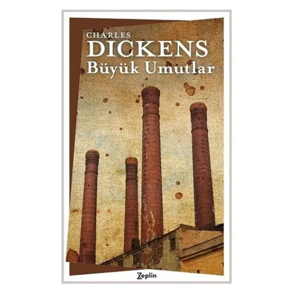 Büyük Umutlar - Charles Dickens Zeplin Kitap