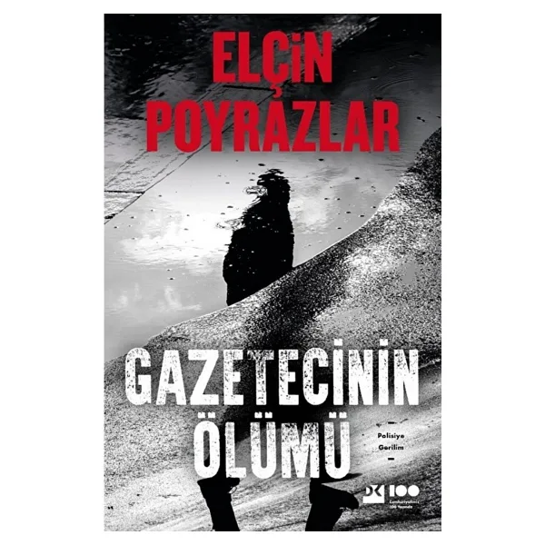 Gazetecinin Ölümü - Elçin Poyrazlar