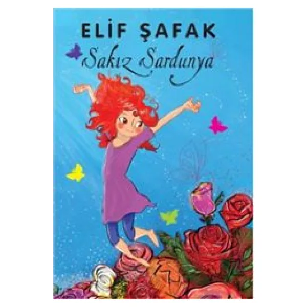 Sakız Sardunya - Elif Şafak