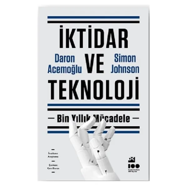 İktidar Ve Teknoloji - Daron Acemoğlu, Simon Johnson