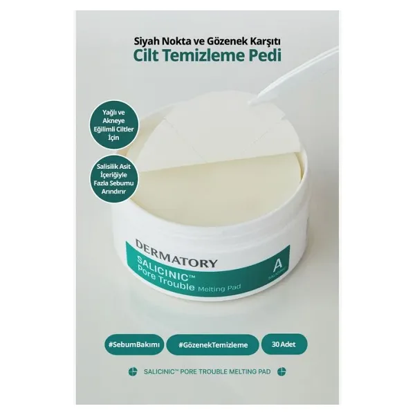 DERMATORY Salisilik Asitli Sebum Arındırıcı Cilt Temizleme Pedi Salicinic Pore Trouble Melting Pad