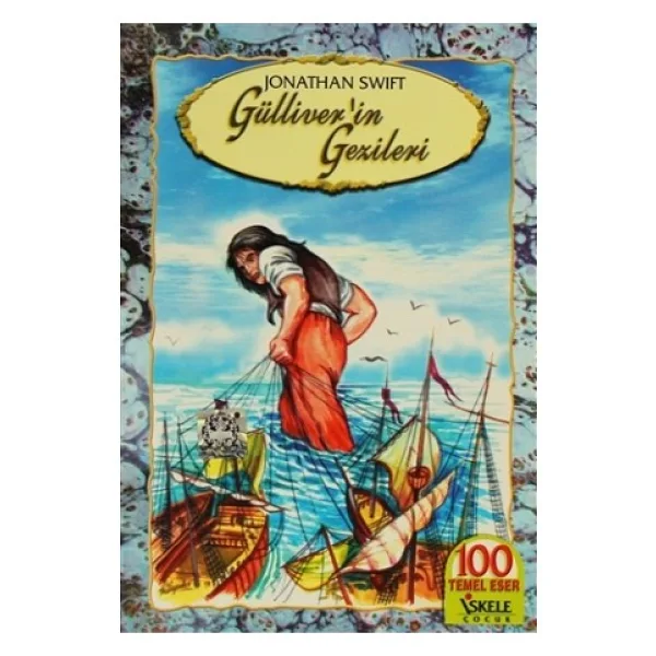 Gulliver'in Gezileri - Jonathan Swift