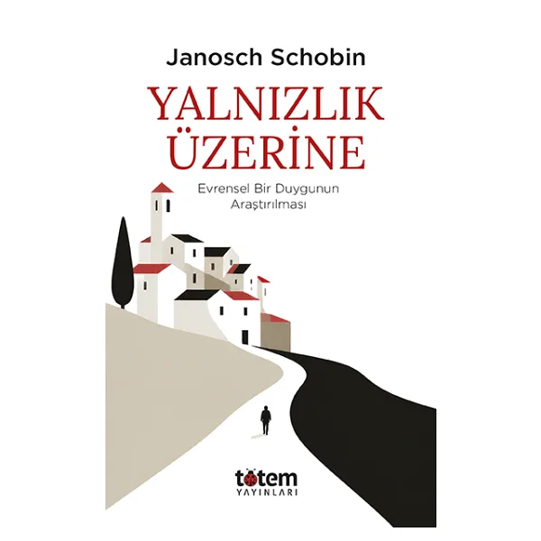 Yalnızlık Üzerine